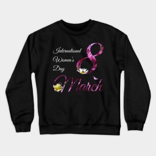 International Women's Day - Cute Floral March 8th 2023 Crewneck Sweatshirt